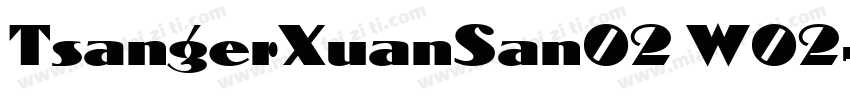 TsangerXuanSan02 W02字体转换